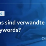 Was sind verwandte Keywords?