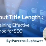 About Title Length : Explaining Effective Method for SEO