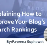 Explaining How to Improve Your Blog’s Search Rankings : Explaining Basics and Strategies