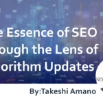 The Essence of SEO : Through the Lens of Google Algorithm Updates