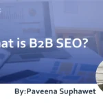 What is B2B SEO?: Explaining Special SEO Tactics