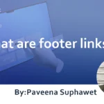 What is Footer Links? : The Impact of Footer Links on SEO