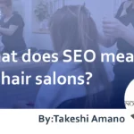 What does SEO mean for hair salons? : Beauty Salons and Hair Salons