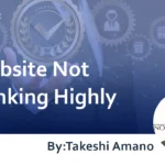 Website Not Ranking Highly: Causes and Solutions