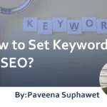 How to Set Keywords for SEO? : Considerations Explained