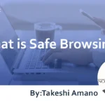 What is Safe Browsing? : Explaining the Benefits, How to Set It Up