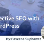 Effective SEO with WordPress : 10 Recommended Plugins