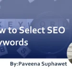 How to Select SEO Keywords ~A Comprehensive Guide for Successful Web Traffic Generation~