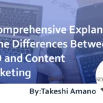 Differences Between SEO and Content Marketing : Comprehensive Explanation