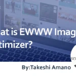 What is EWWW Image Optimizer? : Detailed Guide