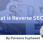 What is Reverse SEO? Explaining the Basics and How to Handle It