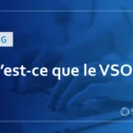 Qu’est-ce que le VSO !? Explication des Tactiques de SEO pour la Recherche Vocale