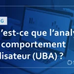 Qu’est-ce que l’analyse du comportement utilisateur (UBA) ? Un aperçu et comment procéder.